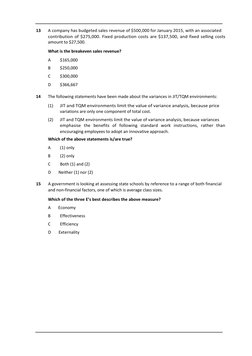13  
A company has budgeted sales revenue of $500,000 for January 2015, with an associated  
contribution of $275,000. Fi