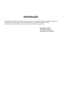 Introdução
Este Manual de Diagnóstico de Falhas descreve a estrutura e os diagnósticos de falhas do sistema de injeção de 
co