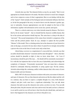 ELEMENTS OF PROSE FICTION 
(PLOT & CHARACTER) 
• • • 
Aristotle also says that “the character before us may be, say manly.” B