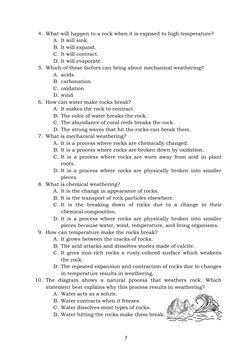 7 
4. What will happen to a rock when it is exposed to high temperature? 
A. It will sink. 
B. It will expand. 
C. It will