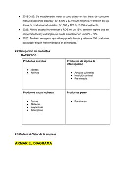 ●
2018-2022: Se establecerán metas a corto plazo en las áreas de consumo
masivo esperando alcanzar  S/. 5,000 y S/.10,000 mil