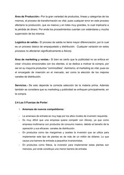 Área de Producción.- Por la gran variedad de productos, líneas y categorías de los
mismos, el proceso de transformación es vi