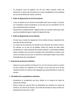 -
En  productos  como  las  galletas,  son  los  que  utilizan  menores  costos  de
producción, la barrera que encuentran los
