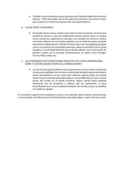 • 
También nos enfocaríamos a tener alianzas con el Instituto Español de Comercio 
Exterior – ICEX; para poder salir al merca