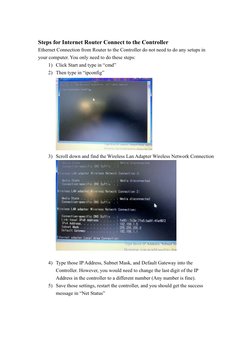 Steps for Internet Router Connect to the Controller 
Ethernet Connection from Router to the Controller do not need to do an
