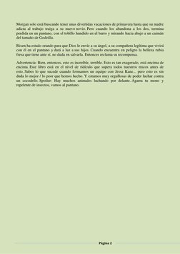 Página 2 
 
 
 
Morgan solo está buscando tener unas divertidas vacaciones de primavera hasta que su madre 
adicta al trab