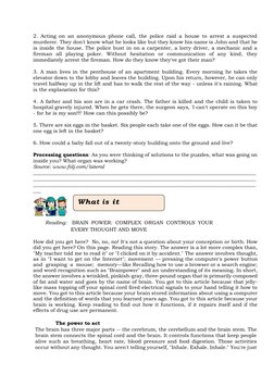 2. Acting on an anonymous phone call, the police raid a house to arrest a suspected 
murderer. They don't know what he looks