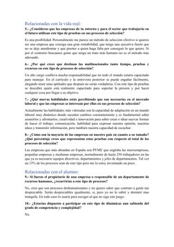 Relacionadas con la vida real:
5.- ¿Consideras que las empresas de tu entorno y para el sector que trabajarás en
el futuro ut