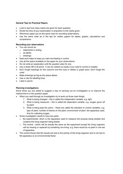 General Tips for Practical Papers  
 
• 
Look to see how many marks are given for each question. 
• 
Divide the time of your