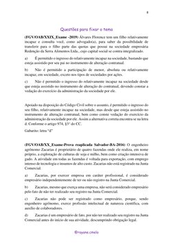8 
 
@rayane.cmelo 
 
Questões para fixar o tema 
(FGV/OAB/XXIX_Exame -2019) Álvares Florence tem um filho relativamente 
inc