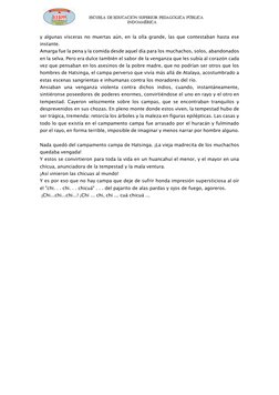 y algunas vísceras no muertas aún, en la olla grande, las que contestaban hasta ese 
instante.  
Amarga fue la pena y la co