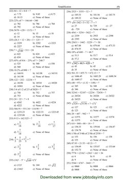 Simplification
(9)
222) 84  12  0.8 = ?
a) 7.75
b) 9.85
c) 8.75
d) 10.15
e) None of these
223) 22% of ? + 166.64 = 340
a) 7