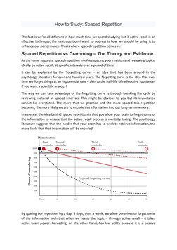 How to Study: Spaced Repetition
The fact is we’re all different in how much time we spend studying but if active recall is an