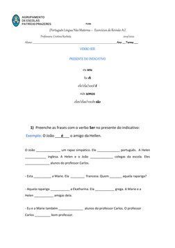 PLNM 
(Português Língua Não Materna –  Exercícios de Revisão A1) 
Professora: Cristina Rocheta