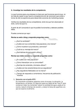 6.- Investiga los resultados de tu competencia 
Lo que funciona para una empresa no tiene por qué funcionar para la tuya,