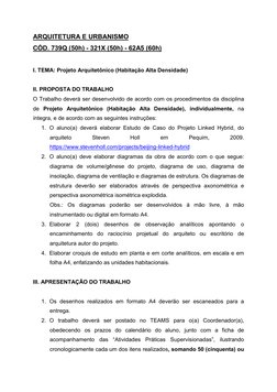 ARQUITETURA E URBANISMO 
CÓD. 739Q (50h) - 321X (50h) - 62A5 (60h)  
 
I. TEMA: Projeto Arquitetônico (Habitação Alta Densida
