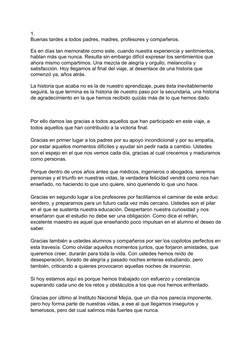 1.
Buenas tardes a todos padres, madres, profesores y compañeros.
Es en días tan memorable como este, cuando nuestra experien