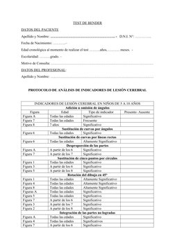 TEST DE BENDER
DATOS DEL PACIENTE
Apellido y Nombre: ………………………………………………. -   D.N.I. N°: …………..
Fecha de Nacimiento: ………..–
Ed