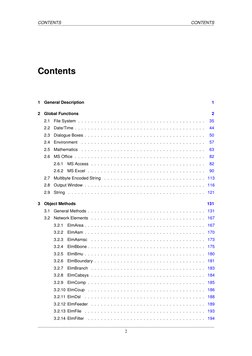 CONTENTS
CONTENTS
Contents
1
General Description
1
2
Global Functions
2
2.1
File System . . . . . . . . . . . . . . . . . . .