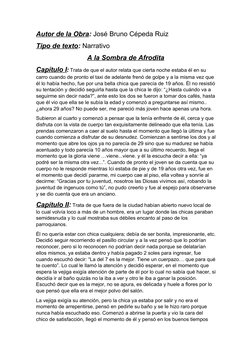 Autor de la Obra: José Bruno Cépeda Ruiz
Tipo de texto: Narrativo
A la Sombra de Afrodita
Capítulo I: Trata de que el autor r