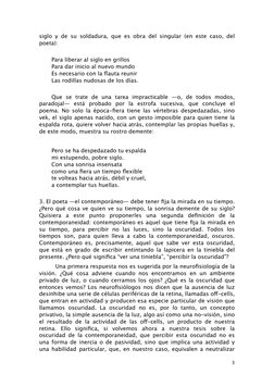 siglo y de su soldadura, que es obra del singular (en este caso, del 
poeta):
Para liberar al siglo en grillos
Para dar inici
