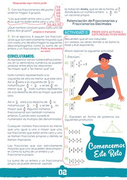 5. Con los fraccionarios del punto 
anterior hagan 2 grupos.
•Los que estén entre cero y uno.
•Los que no estén entre cero y