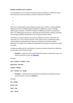 Relações semânticas entre as palavras
O uso das palavras em um contexto comunicativo pode criar diferentes relações de sentid