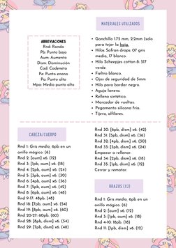 cabeza/cuerpo
materiales utilizados
ABREVIACIONES
Rnd: Ronda
Pb: Punto bajo
Aum: Aumento
Dism: Disminución
Cad: Cadeneta
Pe: