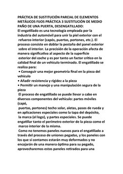 PRÁCTICA DE SUSTITUCIÓN PARCIAL DE ELEMENTOS 
METÁLICOS FIJOS PRÁCTICA 3 SUSTITUCIÓN DE MEDIO 
PAÑO DE UNA PUERTA, DESENGATIL