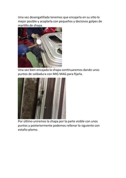 Una vez desengatillada tenemos que encajarla en su sitio lo 
mejor posible y acoplarla con pequeños y decisivos golpes de 
ma