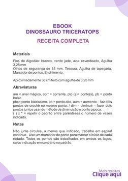 (https://bit.ly/-1000-receitas)EBOOK
DINOSSAURO TRICERATOPS
RECEITA COMPLETA
Materiais
Fios de Algodão: branco, verde jade,