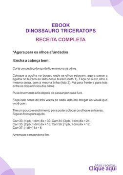 (https://bit.ly/-1000-receitas)EBOOK
DINOSSAURO TRICERATOPS
RECEITA COMPLETA
Coloque a agulha no buraco onde os olhos estava