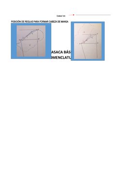 Costura 1cm
POSICIÓN DE REGLAS PARA FORMAR CABEZA DE MANGA
PATRONES DE CASACA BÁSICA CON FORRO
-NOMENCLATURA
