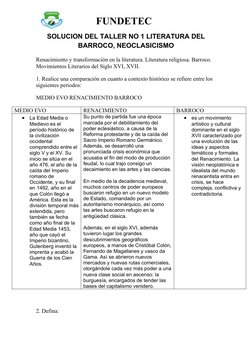 FUNDETEC 
SOLUCION DEL TALLER NO 1 LITERATURA DEL
BARROCO, NEOCLASICISMO
Renacimiento y transformación en la literatura. Lite