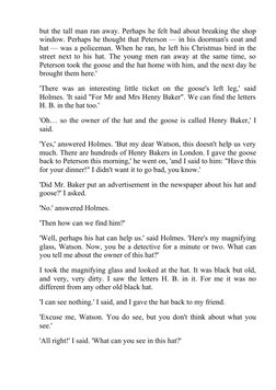 but the tall man ran away. Perhaps he felt bad about breaking the shop
window. Perhaps he thought that Peterson — in his door