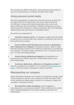 We consider two different elements: using personal social media at 
work and representing our company through social media.
U
