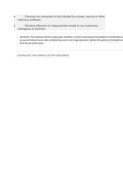 
Causing our computers to be infected by viruses, worms or other
malicious software.

Sending offensive or inappropriate em