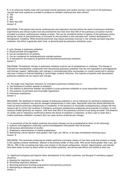8. In an otherwise healthy male with previously normal pulmonary and cardiac function, how much of the pulmonary
vascular bed