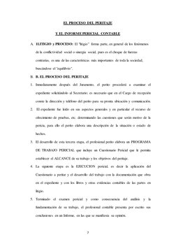 EL PROCESO DEL PERITAJE 
Y EL INFORME PERICIAL CONTABLE 
A. 1LITIGIO y PROCESO: El "litigio” forma parte, en general de los