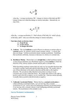 aav= Δv
Δt
where aav = average acceleration, v = change in velocity of the body a