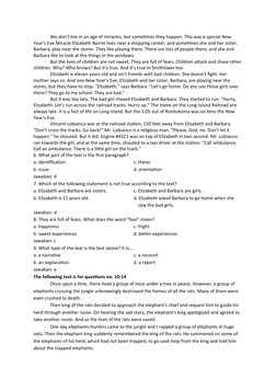 We don’t live in an age of miracles, but sometimes they happen. This was a special New 
Year’s Eve Miracle.Elizabeth Barret l