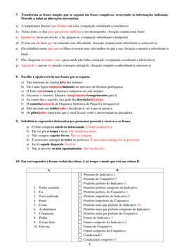 3 
 
 
7. Transforma as frases simples que se seguem em frases complexas, recorrendo às informações indicadas. 
Procede a tod