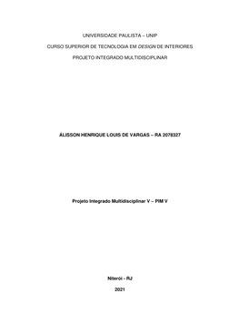 UNIVERSIDADE PAULISTA – UNIP 
CURSO SUPERIOR DE TECNOLOGIA EM DESIGN DE INTERIORES 
PROJETO INTEGRADO MULTIDISCIPLINAR