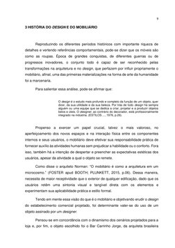 9 
 
3 HISTÓRIA DO DESIGN E DO MOBILIÁRIO 
 
Reproduzindo os diferentes períodos históricos com importante riqueza de 
detalh