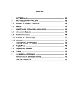 SUMÁRIO 
 
1 
INTRODUÇÃO ...................................................................................... 05 
2 
METODO