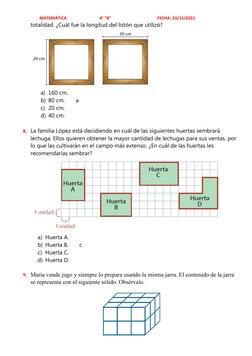 MATEMÁTICA 
4° “B”
FECHA: 23/11/2021
totalidad. ¿Cuál fue la longitud del listón que utilizó?
a) 160 c