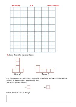 MATEMÁTICA 
4° “B”
FECHA: 23/11/2021
11. Juana observa las siguientes figuras:
Ella afirma que si reco