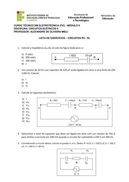 CURSO TÉCNICO EM ELETROTÉCNICA (FIC) - MÓDULO II 
DISCIPLINA: CIRCUITOS ELÉTRICOS II 
PROFESSOR: ALEXANDRE DE OLIVEIRA MIEL