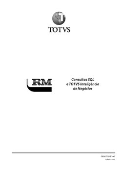 Consultas SQL 
e TOTVS Inteligência 
de Negócios
1
Todos os direitos reservados.
Planejamento e controle orçamentário
0800 70