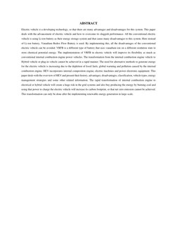 ABSTRACT 
Electric vehicle is a developing technology, so that there are many advantages and disadvantages for this system. T